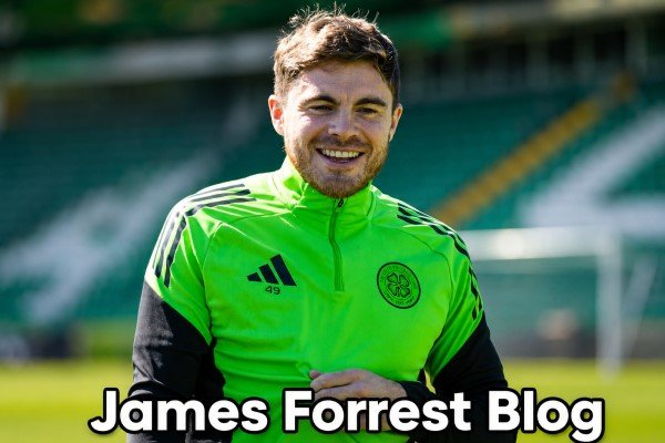 James Forrest Blog
